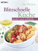 Oetker: Dr. Oetker: Blitzschnelle Küche - leicht und schlank, Buch