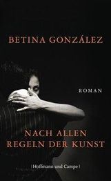 Betina González: Nach allen Regeln der Kunst, Buch