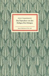 Felix Timmermans: Das Triptychon von den Heiligen Drei Königen, Buch