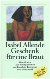 Isabel Allende: Geschenk für eine Braut. Großdruck, Buch