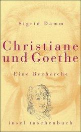 Sigrid Damm: Christiane und Goethe, Buch
