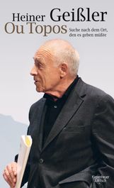 Heiner Geißler: Ou Topos, Buch