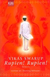 Vikas Swarup: Rupien! Rupien!, Buch