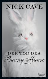Nick Cave: Der Tod des Bunny Munro, Buch