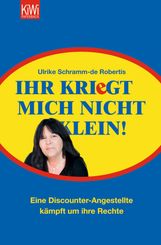 Ulrike Schramm-de Robertis: Ihr kriegt mich nicht klein!, Buch