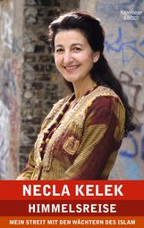 Necla Kelek: Himmelsreise, Buch