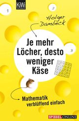 Holger Dambeck: Je mehr Löcher, desto weniger Käse, Buch