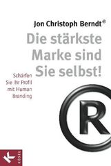Jon Chr. Berndt: Die stärkste Marke sind Sie selbst!, Buch