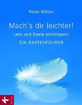 Peter Müller: Mach's dir leichter!, Buch