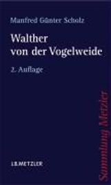 Manfred G. Scholz: Walther von der Vogelweide, Buch
