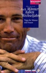 Elke van Eick: Auch Männer haben Wechseljahre, Buch