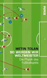 Metin Tolan: So werden wir Weltmeister, Buch