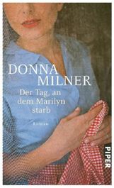 Donna Milner: Der Tag, an dem Marilyn starb, Buch