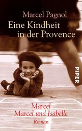 Marcel Pagnol: Eine Kindheit in der Provence, Buch