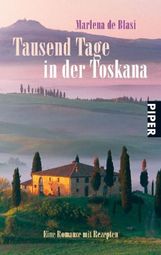 Marlena De Blasi: Tausend Tage in der Toskana, Buch