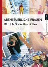Abenteuerliche Frauen reisen, Buch