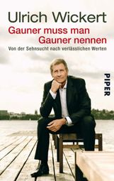 Ulrich Wickert: Gauner muss man Gauner nennen, Buch