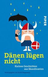Dänen lügen nicht, Buch