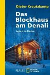 Dieter Kreutzkamp: Das Blockhaus am Denali, Buch