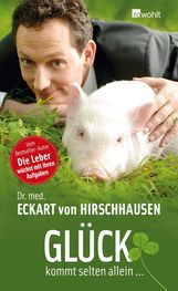 Eckart von Hirschhausen: Glück kommt selten allein..., Buch
