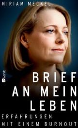Miriam Meckel: Brief an mein Leben, Buch
