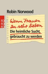 Norwood, Robin §Wenn Frauen zu sehr lieben, Buch