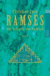 Christian Jacq: Ramses 3. Die Schlacht von Kadesch, Buch