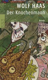 Wolf Haas: Der Knochenmann, Buch