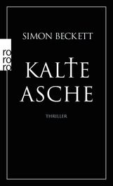 Simon Beckett: Kalte Asche, Buch