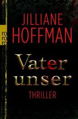 Jilliane Hoffman: Vater unser, Buch