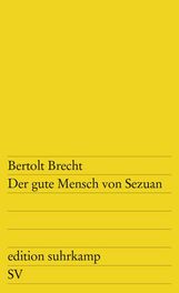Bertolt Brecht: Der gute Mensch von Sezuan, Buch