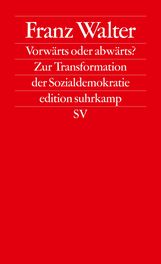 Franz Walter: Vorwärts oder abwärts?, Buch