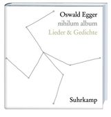 Oswald Egger: nihilum album, Buch