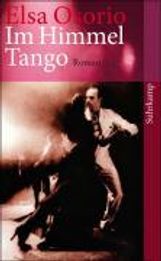 Elsa Osorio: Im Himmel Tango, Buch