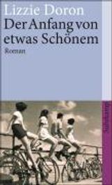 Lizzie Doron: Der Anfang von etwas Schönem, Buch