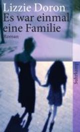 Lizzie Doron: Es war einmal eine Familie, Buch