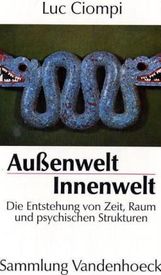 Luc Ciompi: Außenwelt. Innenwelt, Buch