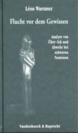 Léon Wurmser: Flucht vor dem Gewissen, Buch