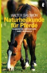 Walter Salomon: Naturheilkunde für Pferde, Buch