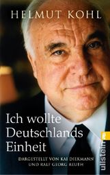 Helmut Kohl: Ich wollte Deutschlands Einheit, Buch