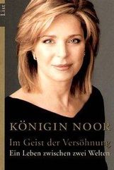 Königin von Jordanien Noor: Im Geiste der Versöhnung, Buch
