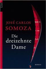 Jose C. Somoza: Die dreizehnte Dame, Buch