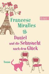Francesc Miralles: Daniel und die Sehnsucht nach dem Glück, Buch