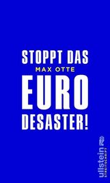 Max Otte: Stoppt das Euro-Desaster!, Buch