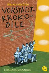 Max von der Grün: Vorstadtkrokodile, Buch