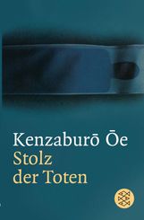 Kenzaburo Oe: Stolz der Toten, Buch