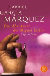 Gabriel García Márquez: Die Abenteuer des Miguel Littin, Buch
