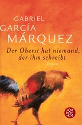 Gabriel García Márquez: Der Oberst hat niemand, der ihm schreibt, Buch