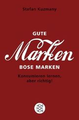 Stefan Kuzmany: Gute Marken, böse Marken, Buch