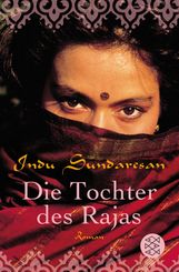 Indu Sundaresan: Die Tochter des Rajas, Buch